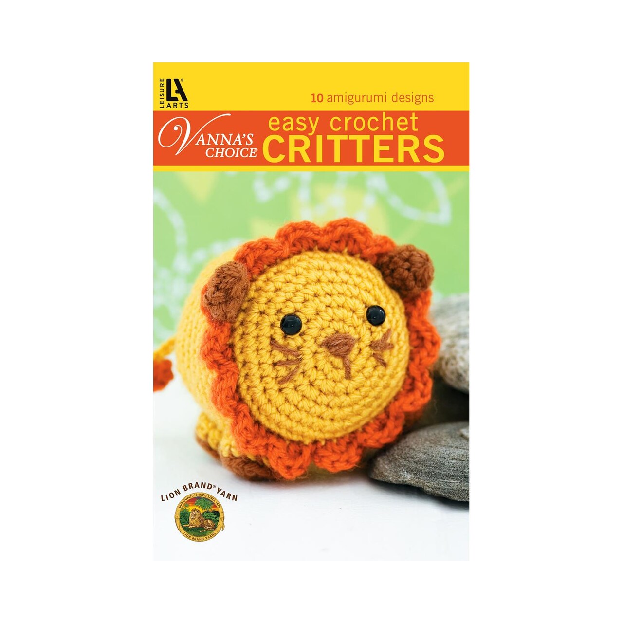 Leisure Arts Vanna's Choice Easy Crochet Figures: 10 Amigurumi Designs